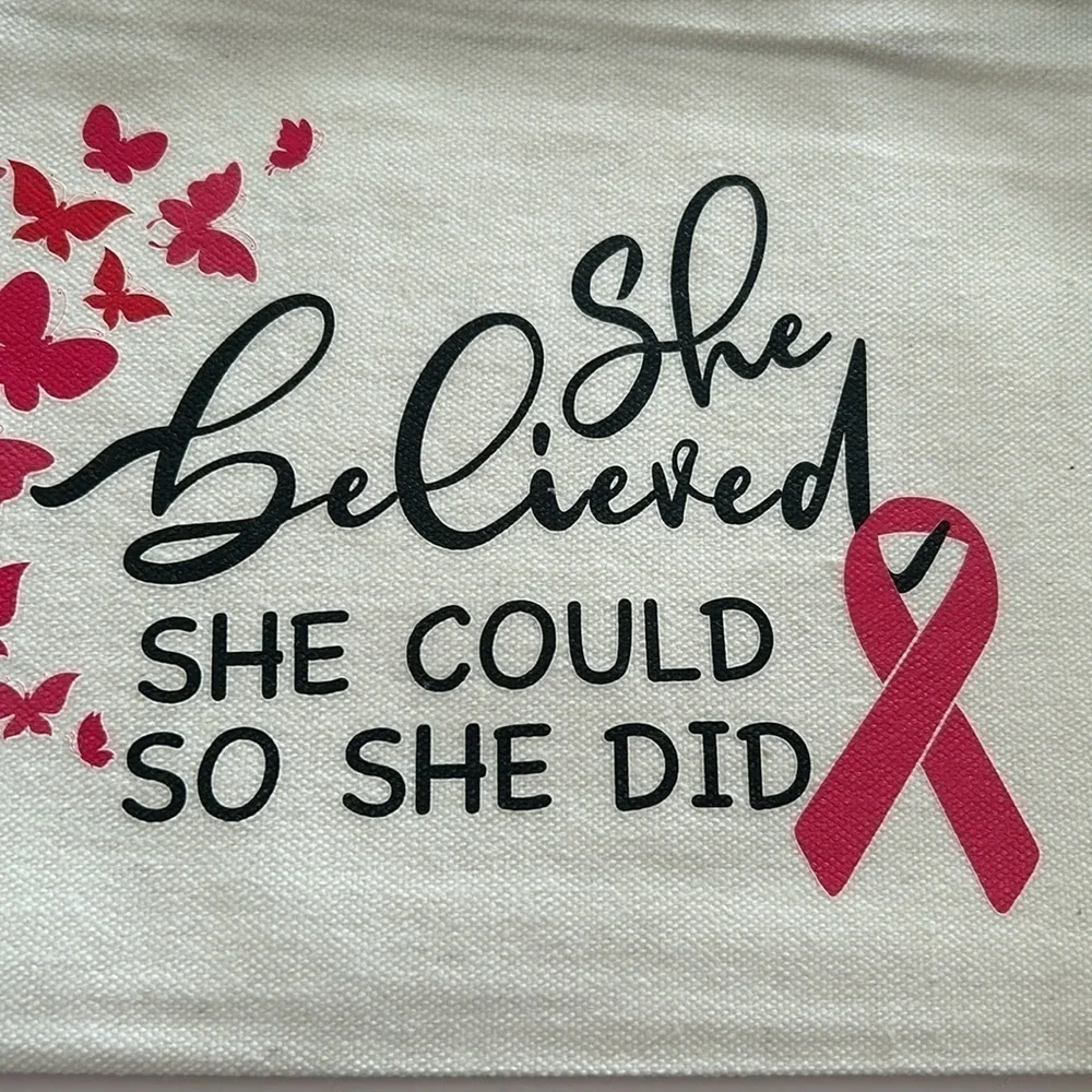 Breast Cancer Awareness Canvas Makeup Bags SHE BELIEVED SHE COULD SO SHE DID